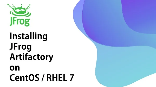 How to install JFrog Artifactory on CentOS 7 1 How to install JFrog Artifactory on CentOS 7