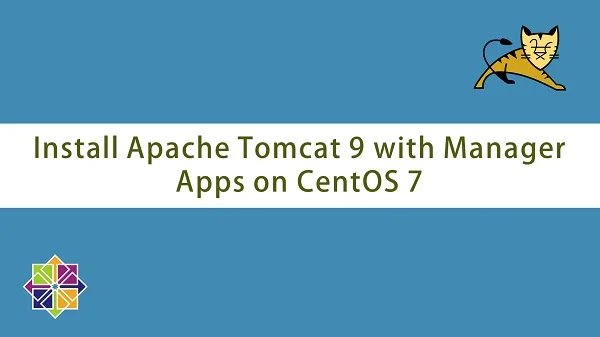 How to install Tomcat on CentOS 7 1 How to install Tomcat on CentOS 7