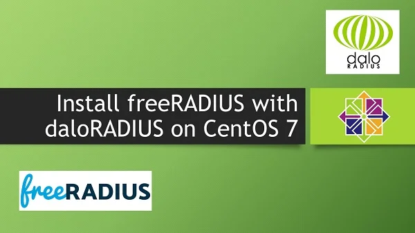 How to install freeRADIUS on CentOS 7 1 How to install freeRADIUS on CentOS 7