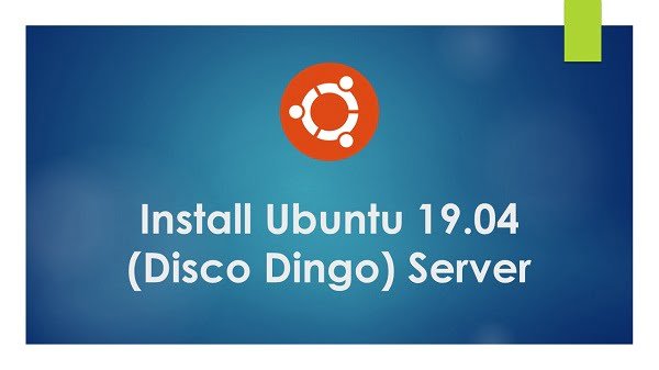 How to install Ubuntu 19.04 with Screenshots