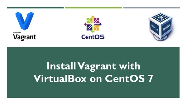 How to install Vagrant on CentOS 7