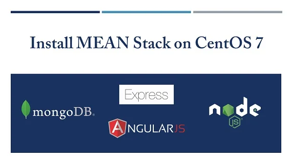 How to install MEAN Stack on CentOS 7