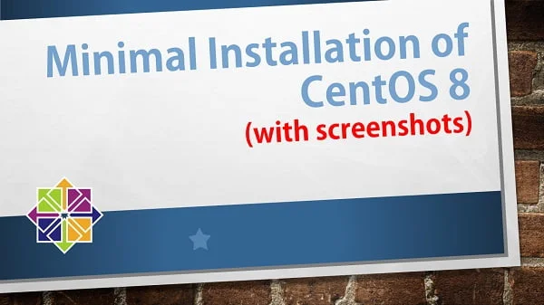 CentOS 8 Minimal Installation with screenshots