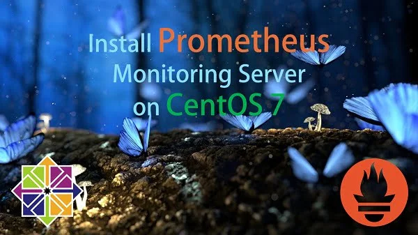 How to install Prometheus on CentOS 7