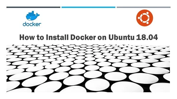 How to install Docker on Ubuntu Server 18 1 How to install Docker on Ubuntu Server 18