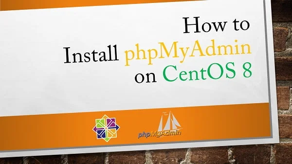 How to install phpMyAdmin on CentOS 8