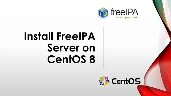 How to install FreeIPA on CentOS 8 1 How to install FreeIPA on CentOS 8