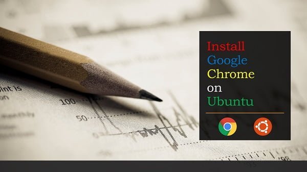 How to install Google Chrome on Ubuntu