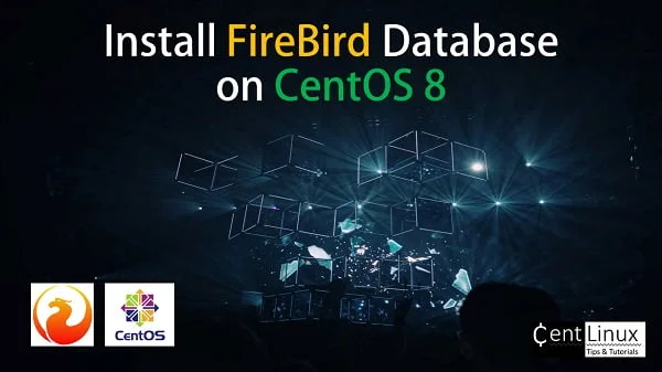Install Firebird Database Server on CentOS 8