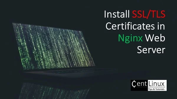 How to Add Nginx SSL Certificate in CentOS 8