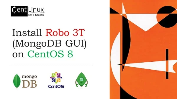How to install Robo 3T on CentOS 8