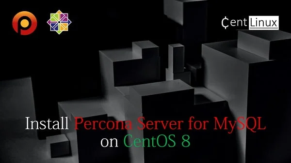 How to install Percona Server on CentOS 8