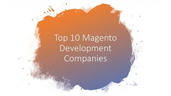 Top 10 Magento Development Services