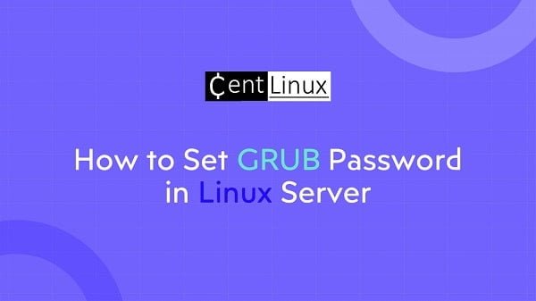 How to set GRUB Password in Linux