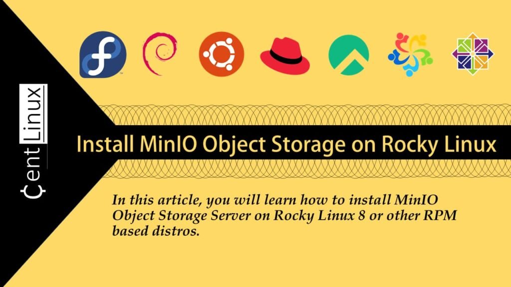 Install MinIO Object Storage on Rocky Linux 8