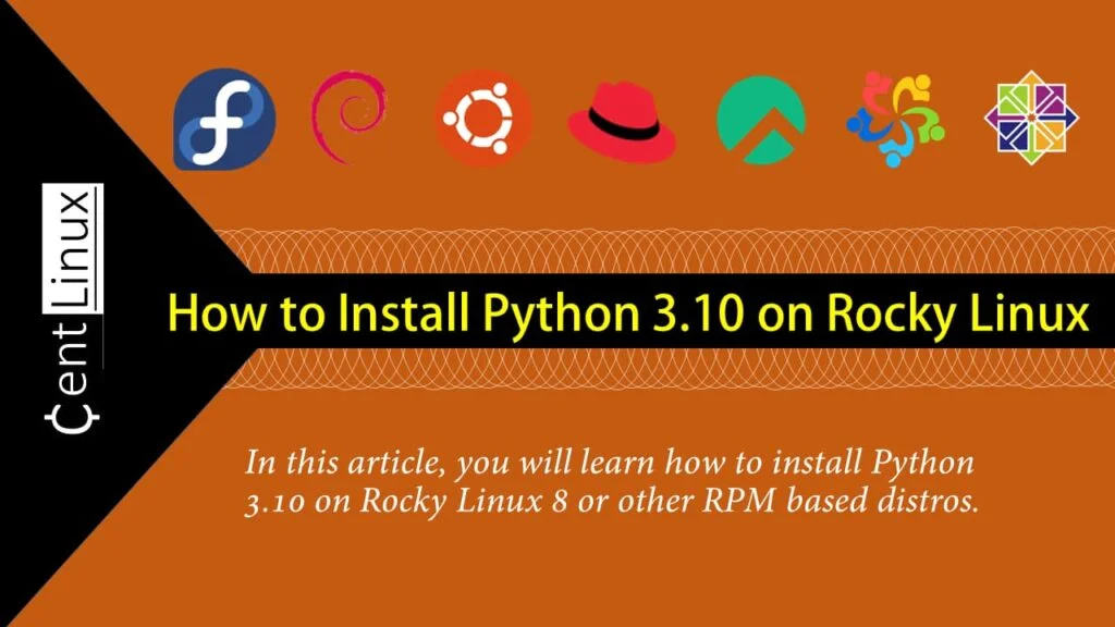 How to install Python on Rocky Linux 8 1 How to install Python on Rocky Linux 8