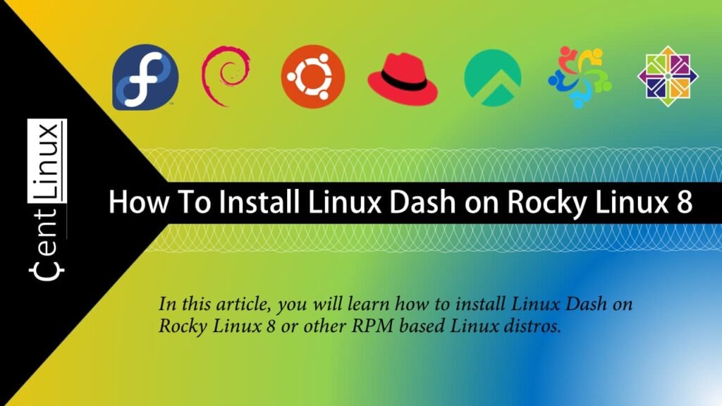 How to Install Linux Dash on Rocky Linux 8