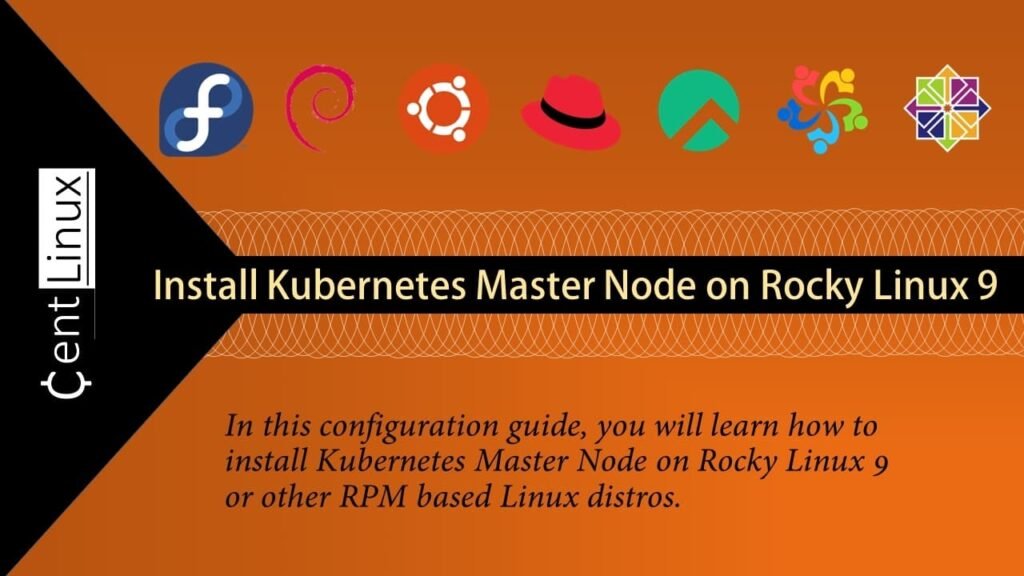 How to install Kubernetes on Rocky Linux 9