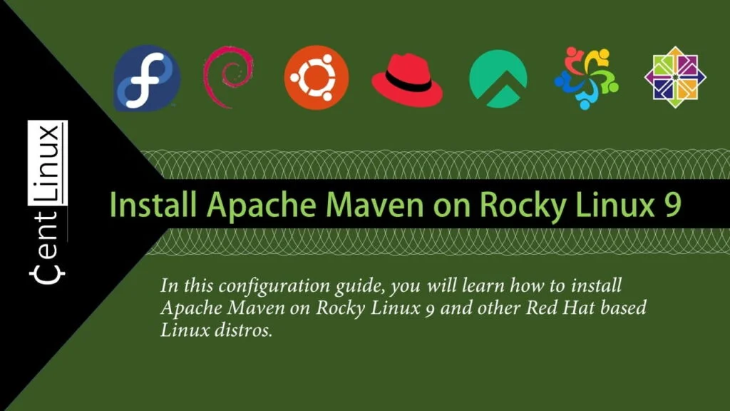 How to install Apache Maven on Rocky Linux 9 1 How to install Apache Maven on Rocky Linux 9