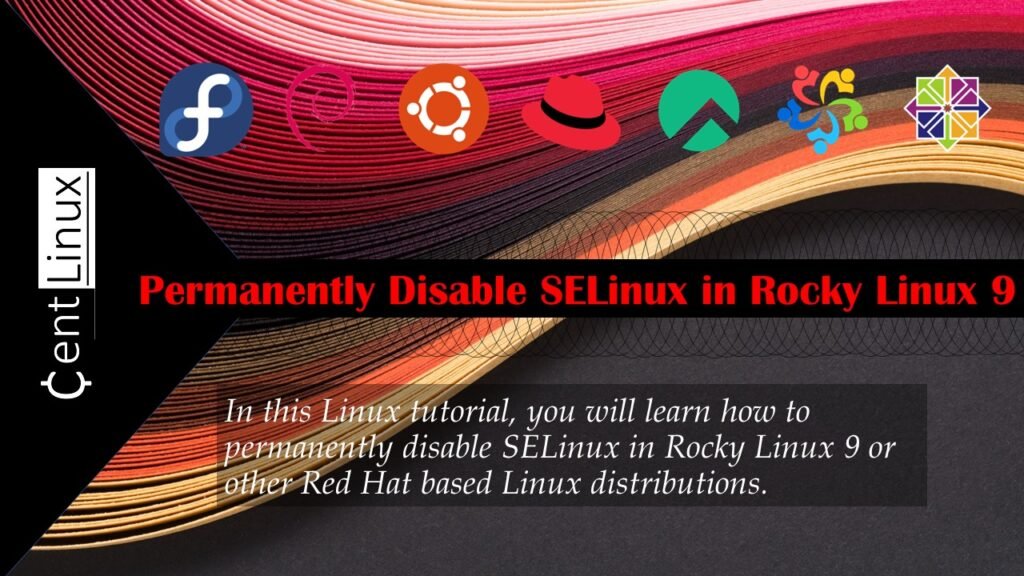 Permanently Disable SELinux