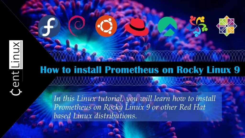 How to install Prometheus on Rocky Linux 9 1 How to install Prometheus on Rocky Linux 9