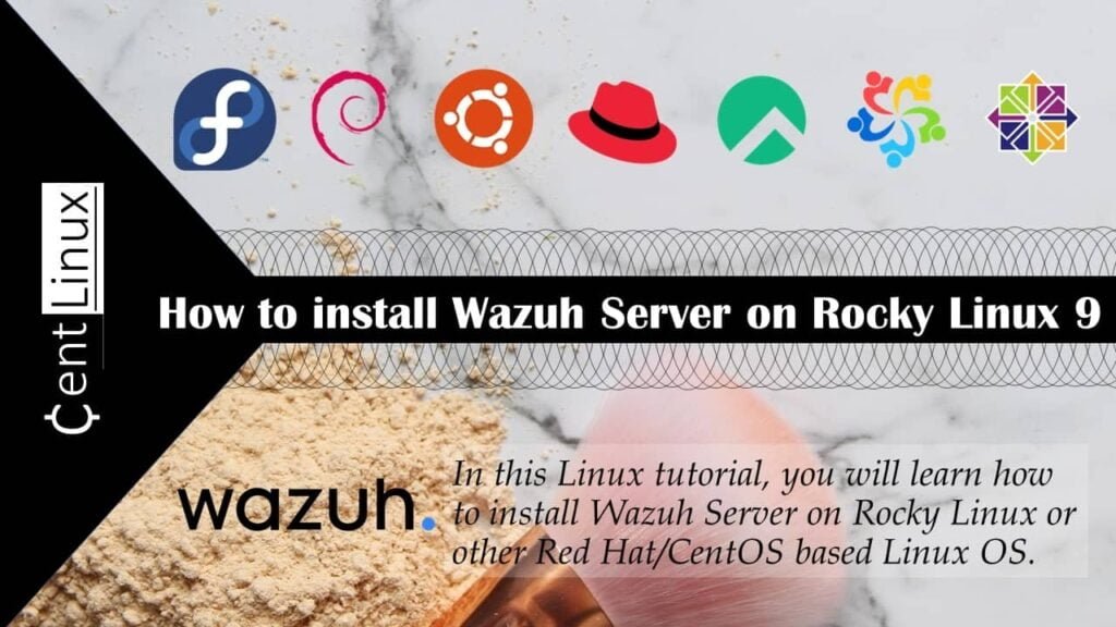 Install Wazuh SIEM on Rocky Linux 9