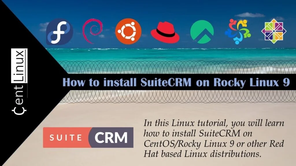 How to install SuiteCRM on Rocky Linux 9 1 How to install SuiteCRM 8 on Rocky Linux