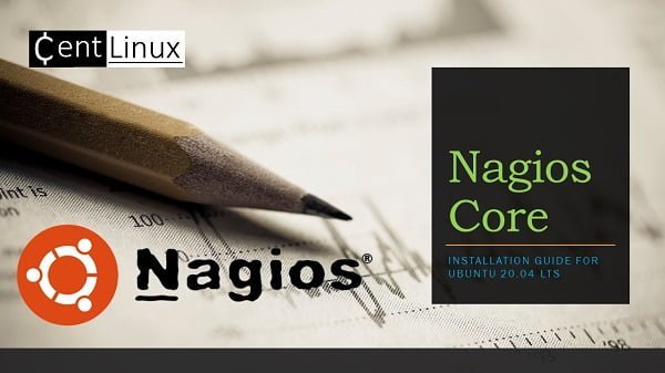 How to install Nagios Core on Ubuntu 20.04