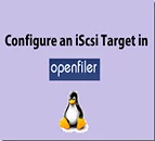 How to configure Openfiler iSCSI Target 1 How to configure Openfiler iSCSI Target