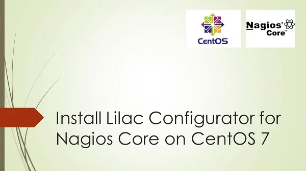 Install Lilac Configurator for Nagios Core on CentOS 7
