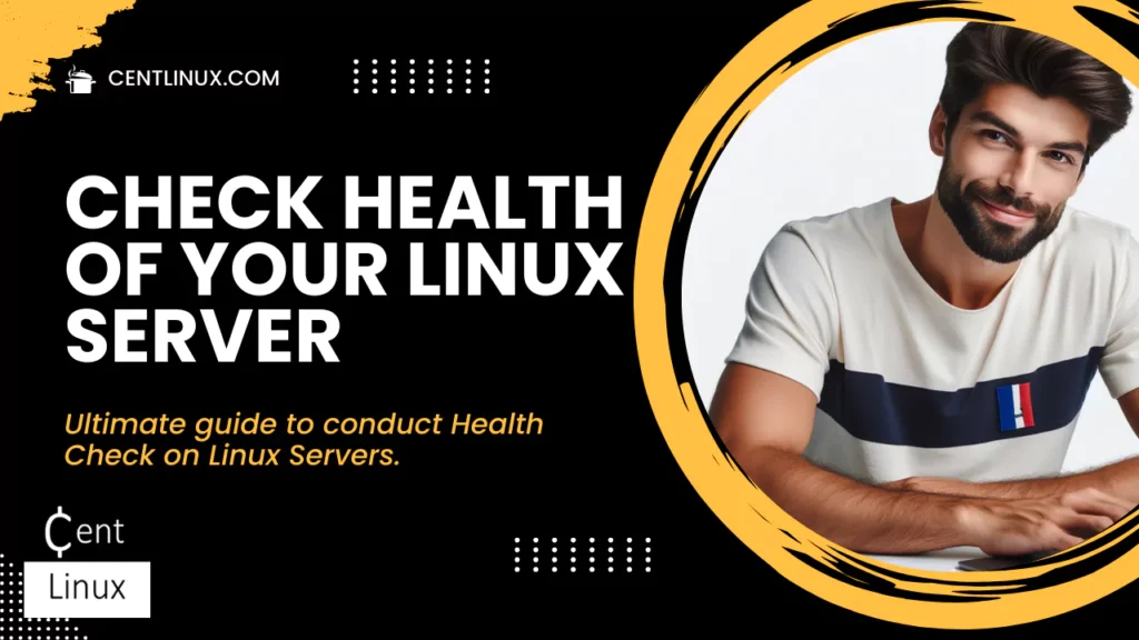 Conduct Health Check on Linux Servers