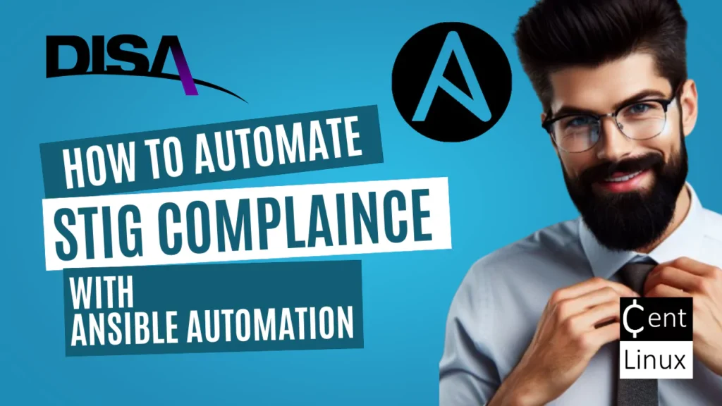 Automate STIG Compliance with Ansible Automation