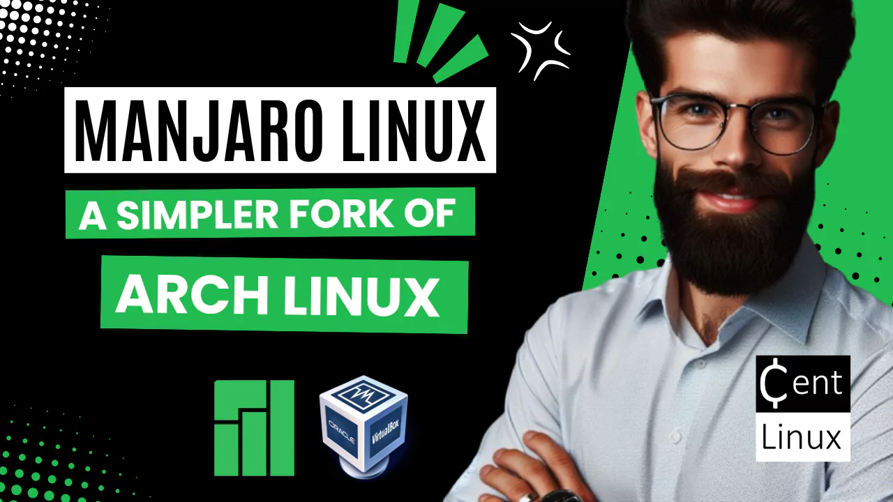 Manjaro Linux: A Simpler Fork of Arch Linux