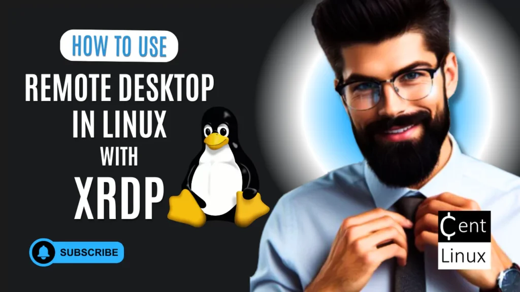 Use Remote Desktop in Linux with XRDP