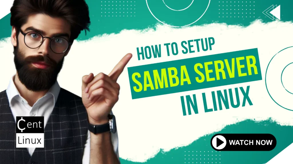 How to setup Samba Server in Linux