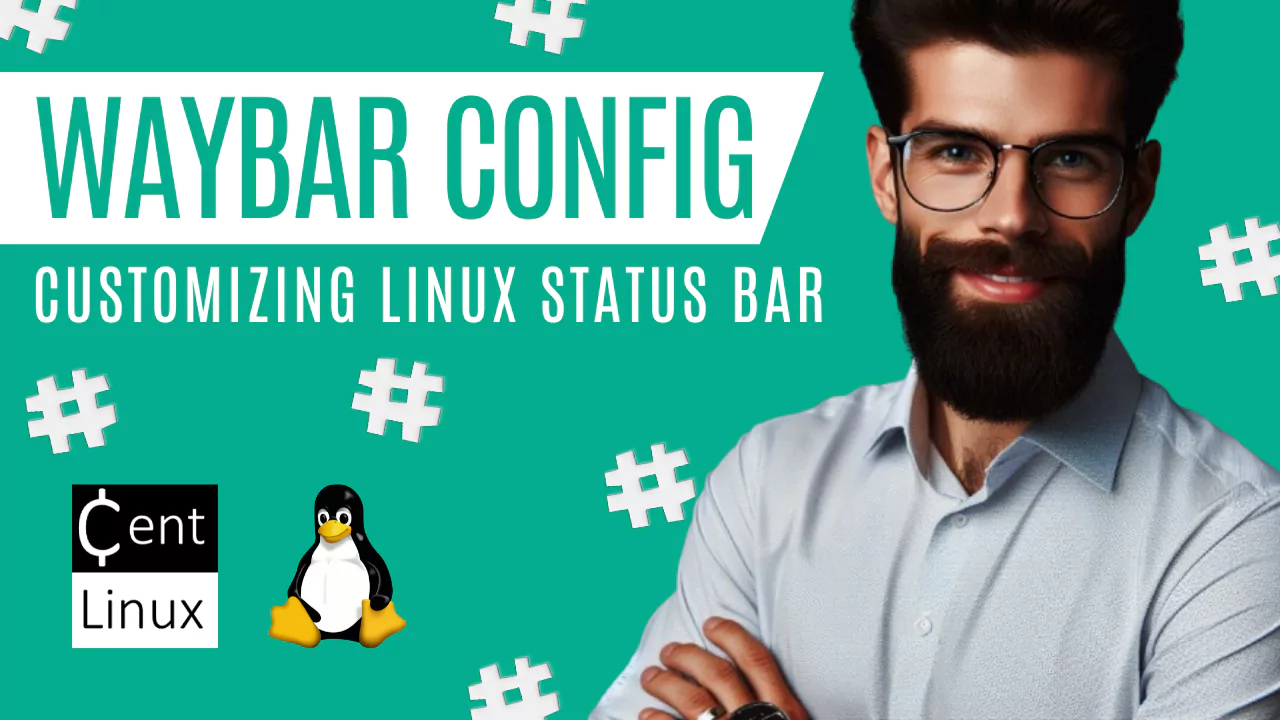Waybar Config: Customizing Linux Status Bar