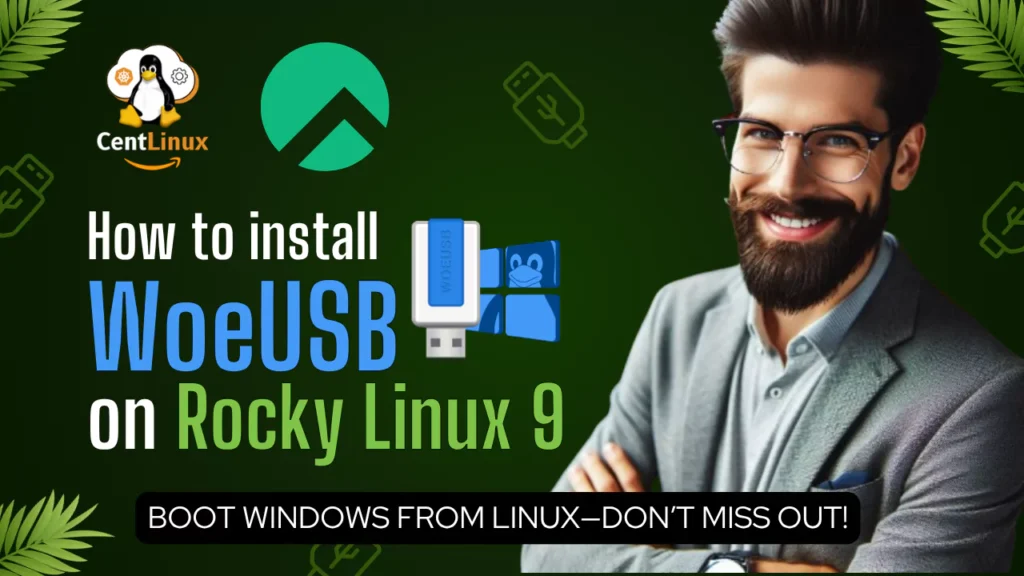 How to install WoeUSB on Rocky Linux 9 1 How to install WoeUSB on Rocky Linux 9