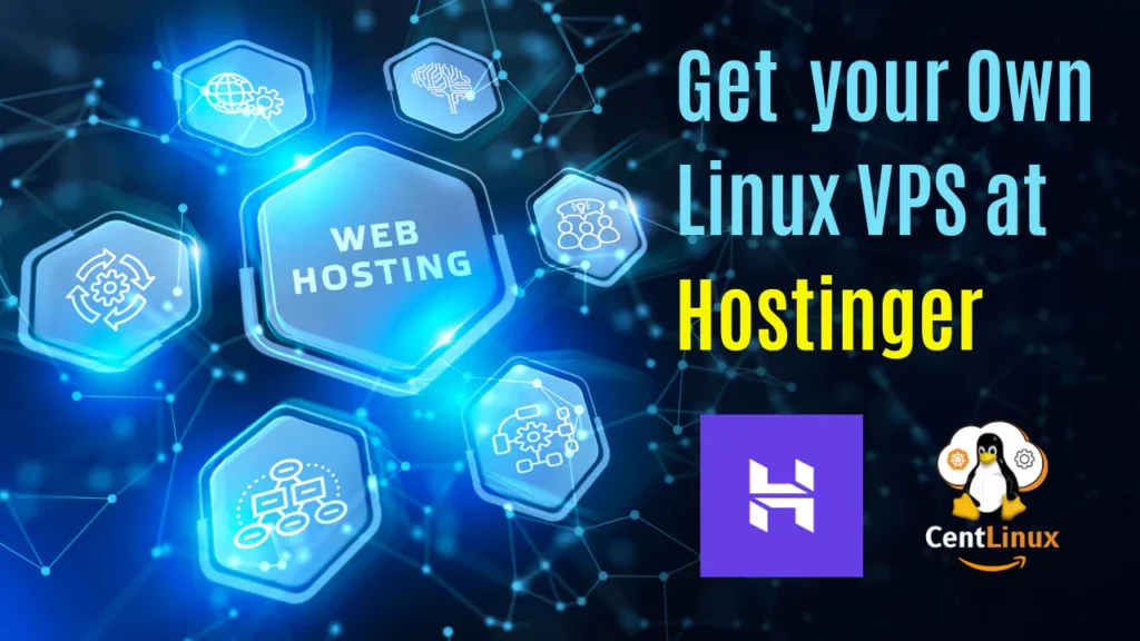 Get your Own Linux VPS Hostinger