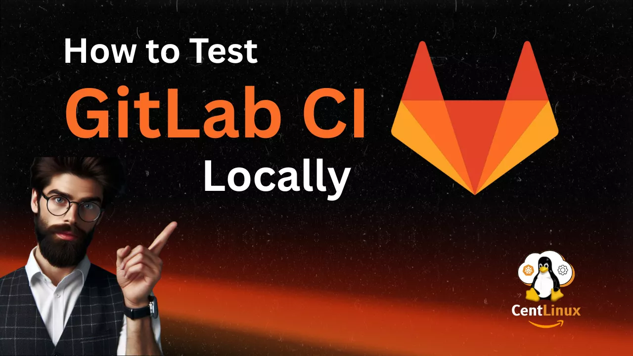 How to Test GitLab CI Locally: Expert Tips 8 How to Test GitLab CI Locally: Expert Tips