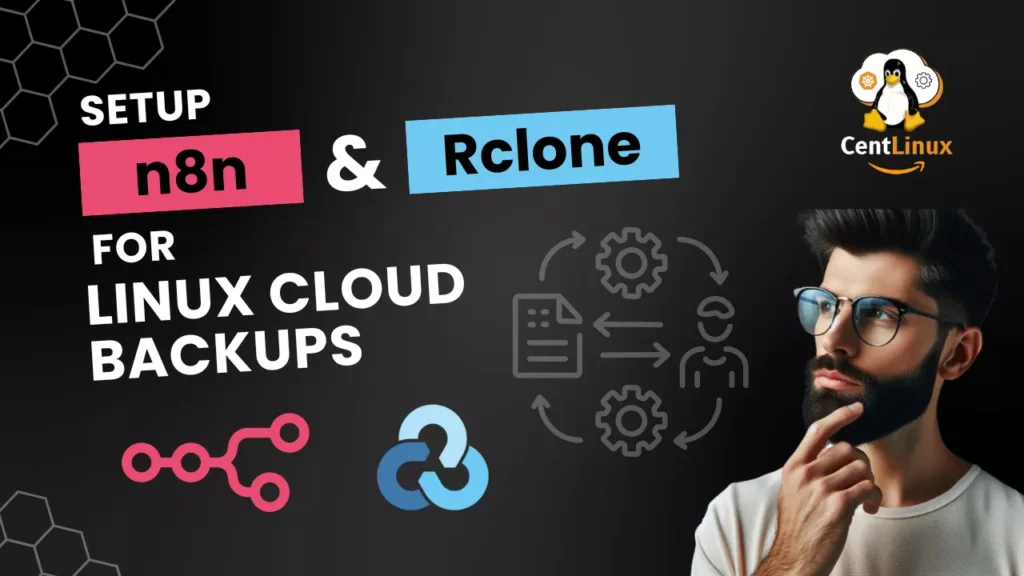 Setup n8n & Rclone for Linux Cloud Backups 1 Setup n8n & Rclone for Linux Cloud Backups