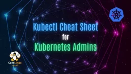 Kubectl Cheat Sheet for Kubernetes Admins