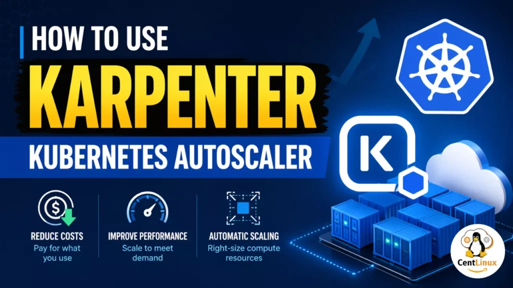 How to Use Karpenter: Kubernetes Autoscaler